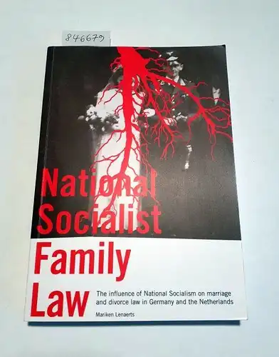Lenaerts, Mariken: National Socialist Family Law 
 The influence of National Socialism on marriage and divorce law in Germany and the Netherlands : Dissertation Maastricht University, 2012. 