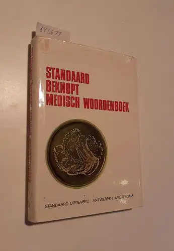 Div. Autoren: Standaard Beknopt Medisch Woordenboek. 