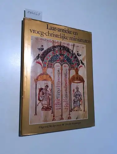 Weitzmann, Kurt: Laat-antieke en vroeg-christelijke miniaturen. 