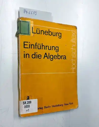 Lüneburg, Heinz: Einführung in die Algebra (Hochschultext). 