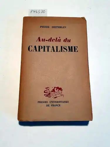 Dieterlen, Pierre: Au-delà du Capitalisme. 