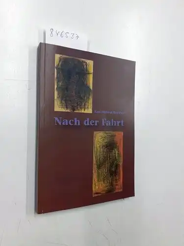 Reuther, Karl H: Nach der Fahrt. 