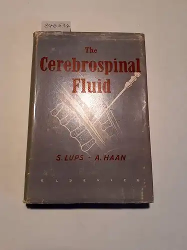 Lups, S. and A. Haan: The Cerebrospinal Fluid. 