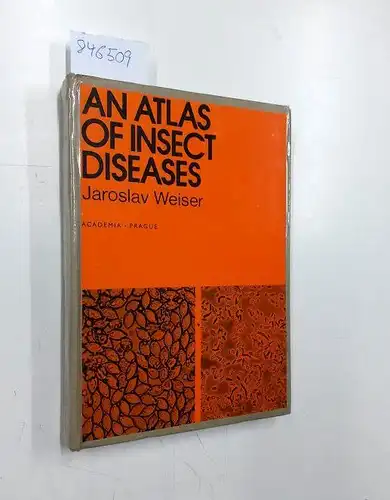 Weiser, J: Atlas of Insect Diseases. 