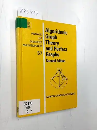 Martin, Golumbic: Algorithmic Graph Theory and Perfect Graphs (Volume 57) (Annals of Discrete Mathematics, Volume 57). 