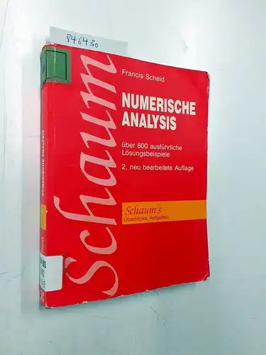 Greiner, Dieter, Rüdiger E. Ziethen und Francis Scheid: Numerische Analysis. Theorie und Anwendung. 
