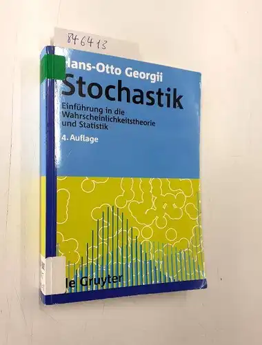 Georgii, Hans-Otto: Stochastik: Einführung in die Wahrscheinlichkeitstheorie und Statistik (De Gruyter Lehrbuch, Band 4). 