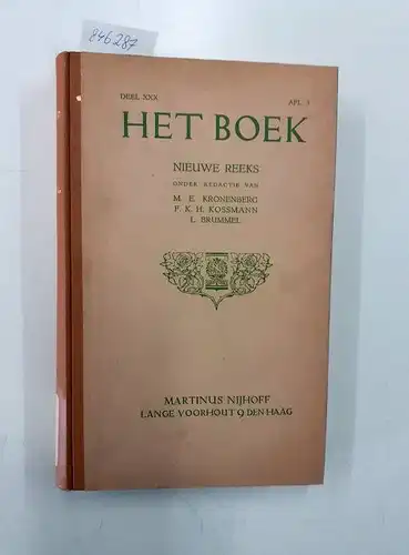 Kronenberg, M.E. (Red.), F.K.H. Kossmann (Red.) und L. Brummel (Red.): Het Boek Deel XXXX [1950]
 Nieuwe Reeks. 