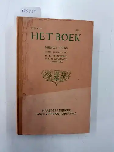 Kronenberg, M.E. (Red.), F.K.H. Kossmann (Red.) und L. Brummel (Red.): Het Boek Deel XXIX [1948]
 Nieuwe Reeks. 