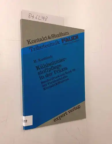 Knobloch, H: Kühlschmierstoffpflege in der Praxis
 Sonderdruck aus Band 29 der Fachbuchreihe Kontakt & Studium. 