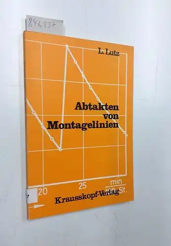 Lutz, Ludwig: Abtakten von Montagelinien
 L. Lutz / Buchreihe Produktionstechnik heute ; Bd. 8. 