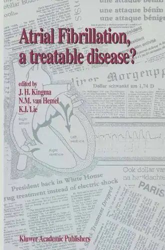 Kingma, J.H., N.M. van Hemel and K.I. Lie: Atrial Fibrillation, a Treatable Disease?
 Developments in Cardiovascular Medicine Volume 139. 