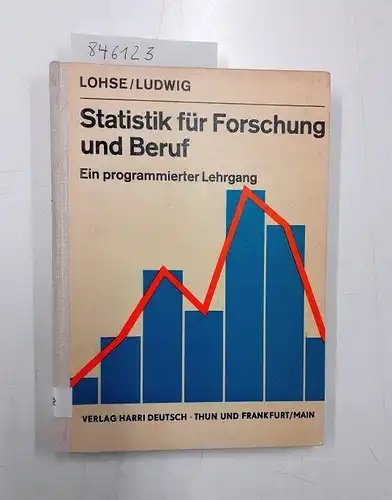 Lohse, Heinz und Rolf Ludwig: Statistik für Forschung und Beruf. Ein programmierter Lehrgang + Beiheft
 Erfassung, Aufbereitung und Darstellung statistischer Daten. 