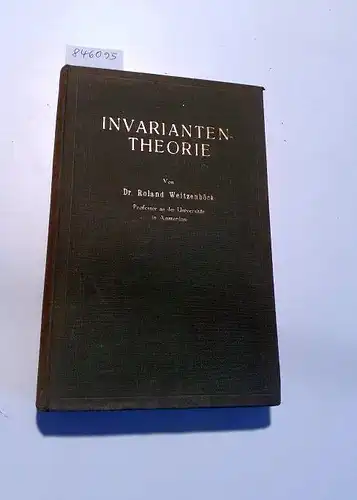 Weitzenböck, Roland: Invarianten-Theorie. 