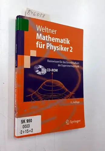 Weltner, Klaus: Mathematik für Physiker 2: Basiswissen für das Grundstudium der Experimentalphysik (Springer-Lehrbuch). 