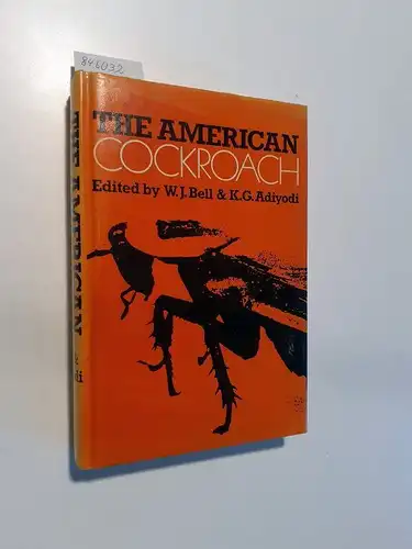 Bell, William J. und K. G. Adiyodi: The American Cockroach. 