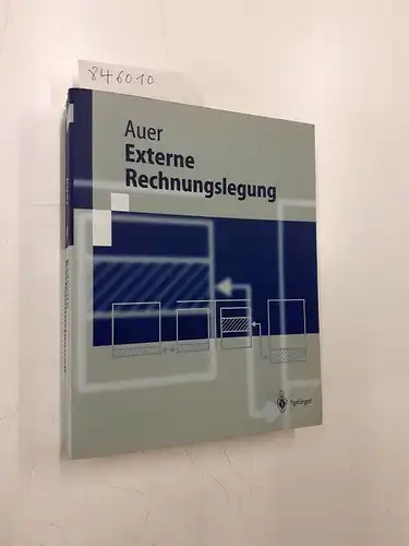 Auer, Kurt V: Externe Rechnungslegung: Eine Fallstudienorientierte Einführung in den Einzel- und Konzernabschluss Sowie die Analyse auf Basis von US-GAAP, IAS und ... Analyse Auf Basis Von Us-GAAP, IAS Und Hgb. 