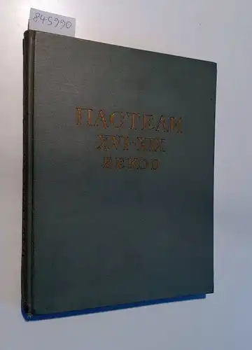 Kamenskaja, Tat'jana Davydovna: Pasteli chudoznikov zapadnoevropejskich skol XVI - XIX vekov 
 (Pastelle westeuropäischer Künstler des XVI - XIX Jahrhunderts). 