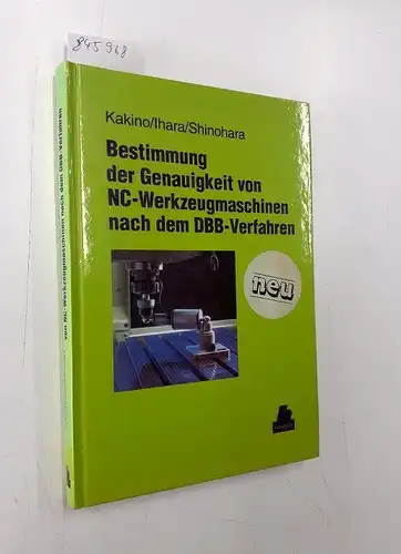 Kakino, Y., Y. Ihara und A. Shinohara: Bestimmung der Genauigkeit von NC-Werkzeugmaschinen nach dem DBB-Verfahren. 