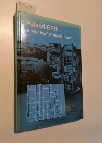 Keijzers, C. P., E. J. Reijerse and J. Schmidt: Pulsed EPR
 A new Field of Applications. 