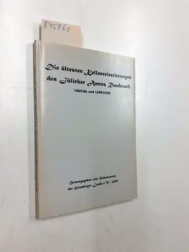 Gillessen, Leo (Mitwirkender): Die ältesten Kellnereirechnungen des Jülicher Amtes Randerath : 1465
 66 und 1499/1500 / [Hrsg.: Heimatverein der Heinsberger Lande e.V.]. Bearb. von Leo Gillessen. 