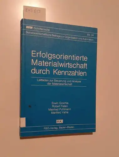 Grochla, Erwin, Robert Fieten Vahle Puhlmann u. a: Erfolgsorientierte Materialwirtschaft durch Kennzahlen
 Leitfaden zur Steuerung und Analyse der Materialwirtschaft. 
