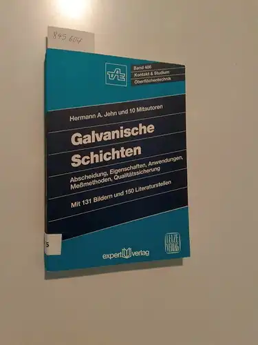 Jehn, Hermann A. und Andreas Zielonka: Galvanische Schichten
 Abscheidung, Eigenschaften, Anwendungen, Meßmethoden, Qualitätssicherung. 