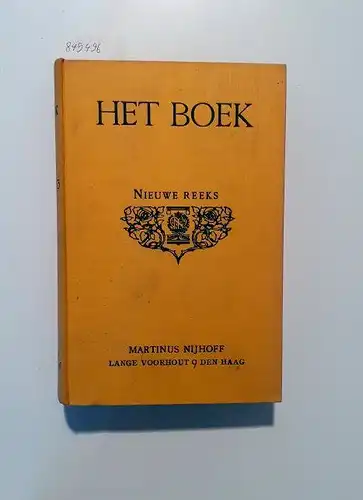 de Vreese, Willem (Red.), M.E. Kronenberg (Red.) und F.K.H. Kossmann (Red.): Het Boek 21e Jaargang 1932-1933
 Nieuwe Reeks. 