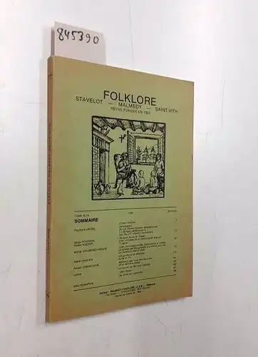 Malmedy-Folklore: Folklore Stavelot - Malmedy - Saint-Vith, Tome XLVII, année 1983. 