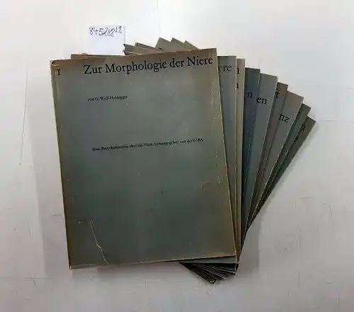 Wolf-Heidegger, G: Zur Morphologie der Niere. Eine Broschürenreihe über die Niere, hrsg. von der CIBA. Bde.: 1-9. Komplett in 9 Bde. 