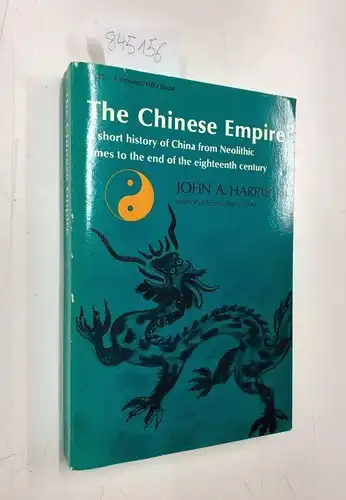 Harrison, John A: The Chinese Empire. 