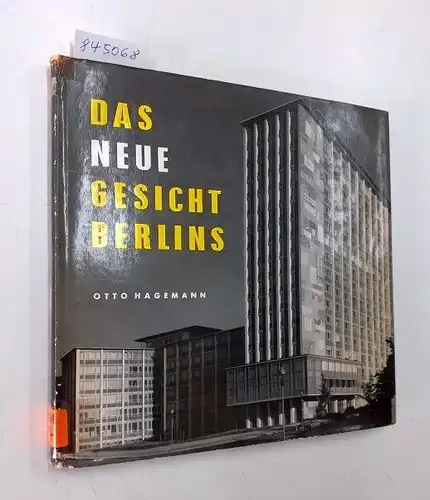 Hagemann, Otto: Das Neue Gesicht Berlins : Ein Bilderbuch. 