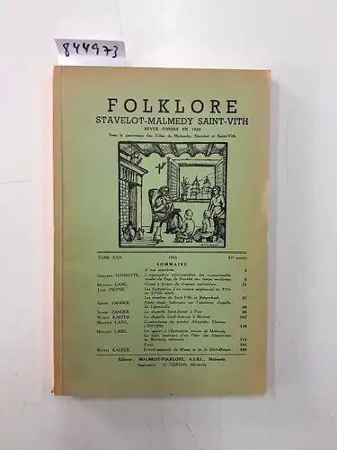 Malmedy-Folklore: Folklore Stavelot - Malmedy - Saint-Vith, Tome XXX, année 1966. 