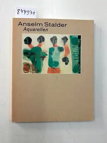 Glas, Marijke van der: Anselm Stalder, Aquarelle
 Museum für Gegenwartskunst Basel ; Museum Overholland Amsterdam. [Übers. Marijke van der Glas]. 