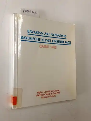Bundesverband Bildender Künstler Sektion Bayern: Bavarian Art Nowadays : Bayerische Kunst unserer Tage : Cairo 1988 
 AK National Centre of Fine Arts  : Echnaton Gallery Zamalek / Cairo Egypt 7. - 27. Januar 1988. 