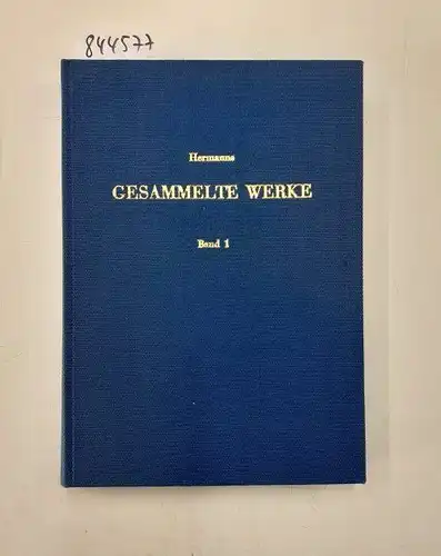 Hermanns, Will: Gesammelte Werke. Band 1. 