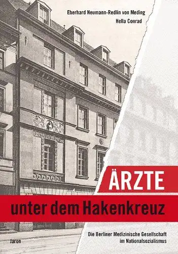 Neumann-Redlin von Meding, Eberhard und Hella Conrad: Ärzte unter dem Hakenkreuz : die Berliner Medizinische Gesellschaft im Nationalsozialismus
 Eberhard Neumann-Redlin von Meding ; Hella Conrad. Hrsg. von der Berliner Medizinischen Gesellschaft. 