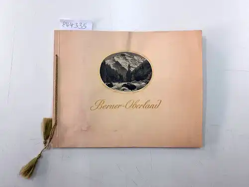 Edition Photoglob: Berner-Oberland
 Albums Edition Photoglob. 
