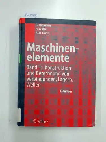 Niemann, G., H. Winter und B.-R. Höhn: Maschinenelemente; Teil: Bd. 1., Konstruktion und Berechnung von Verbindungen, Lagern, Wellen. 