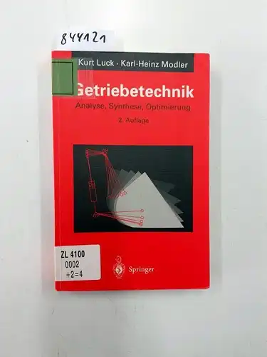 Luck, Kurt und Karl-Heinz Modler: Getriebetechnik : Analyse, Synthese, Optimierung
 K. Luck ; K.-H. Modler. 
