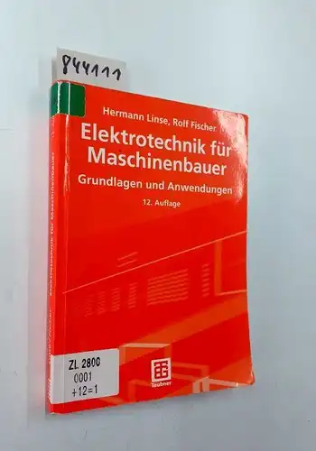 Linse, Hermann und Rolf Fischer: Elektrotechnik für Maschinenbauer : Grundlagen und Anwendungen ; mit 25 Tabellen und 120 Beispielen
 Hermann Linse ; Rolf Fischer / Lehrbuch : Elektrotechnik. 