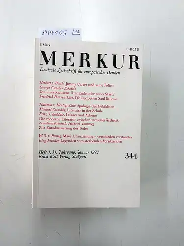 Moras, Joachim und Hans Paeschke (Hrsg.): (1977) Merkur : Deutsche Zeitschrift für europäisches Denken. 