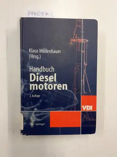 Mollenhauer, Klaus (Herausgeber): Handbuch Dieselmotoren. 