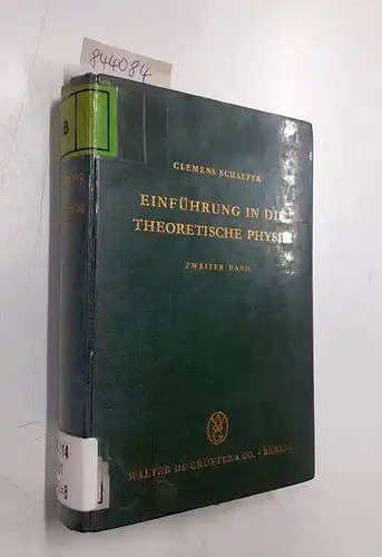 Schaefer, Clemens: Einführung in die theoretische Physik
 Zweiter Band : Theorie der Wärme, Molekular-kinetische Theorie der Materie. 