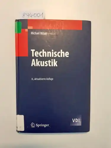 Möser, Michael: Technische Akustik. 