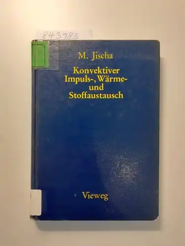 Jischa, Michael F: Konvektiver Impuls-, Wärme- und Stoffaustausch
 Michael Jischa / Grundlagen der Ingenieurwissenschaften. 