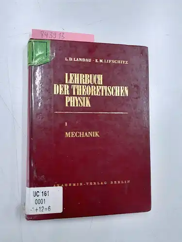 Landau, L. D. und E. M. Lifschitz: Lehrbuch der Theoretischern Physik Band I : Mechanik
 In deutscher Sprache herausgegeben von Prof. Dr. Paul Ziesche Technische Universität Dresden. 