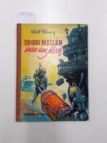 Disney, Walt und Jules Verne: 20 000 Meilen unter dem Meer
 nach dem Buch von Jules Verne und nach dem Film gleichen Namens. 