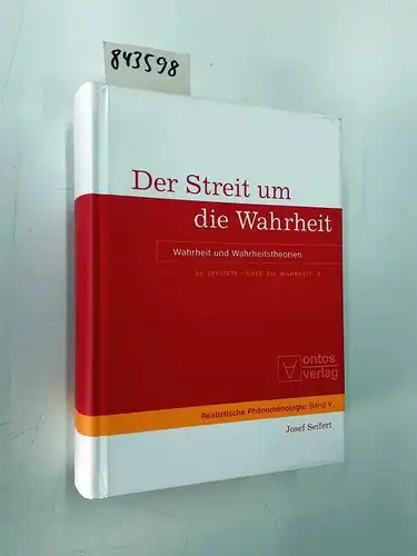 Seifert, Josef: Seifert, Josef: De veritate - über die Wahrheit; Teil: 2., Der Streit um die Wahrheit : Wahrheit und Wahrheitstheorien
 Realistische Phänomenologie ; Bd. 5. 