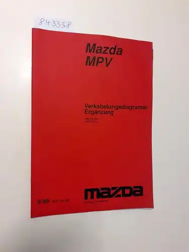 Mazda: Mazda MPV Verkabelungsdiagramm Ergänzung JMZ LV12E2 JMZ LV12L2 9/98 5437-20-98l. 